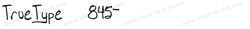TrueType字体 845字体转换